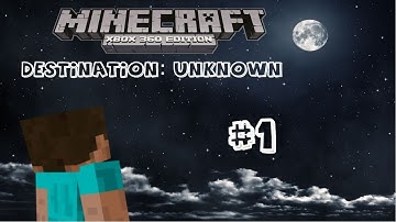 Minecraft Xbox 360 Custom (Adventure) Map: Destination Unknown - Episode 1