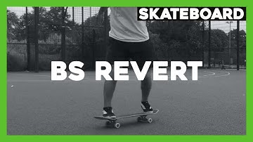 How to backside revert | Basic Skateboard Trick