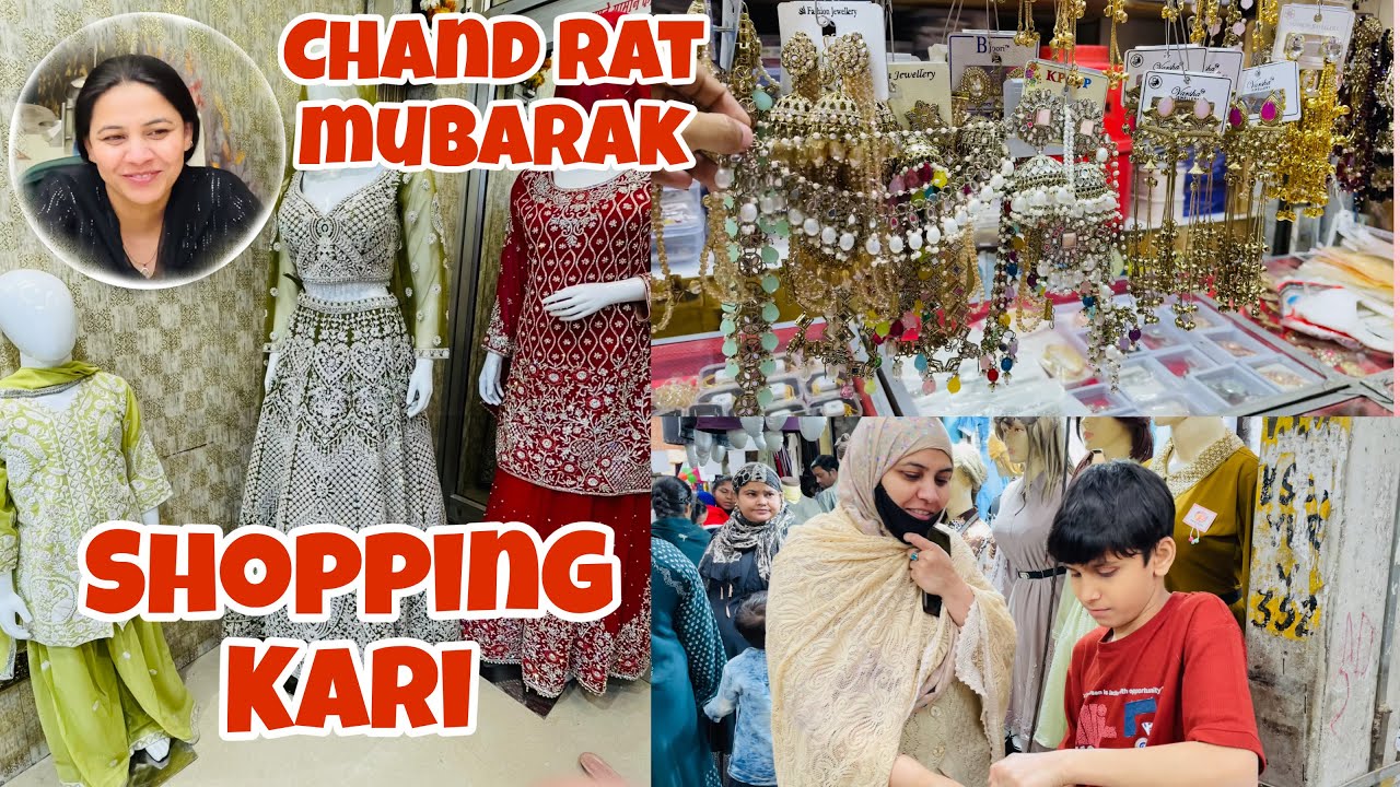 Humne Kari Shopping ||Chand Rat Mubarak ||