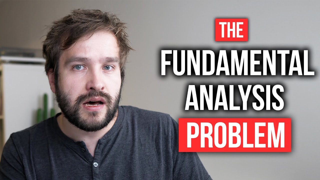 The Big Problem With Fundamental Analysis Of Stocks