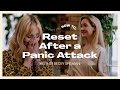 How to Reset After a Panic Attack | What Is, How To...