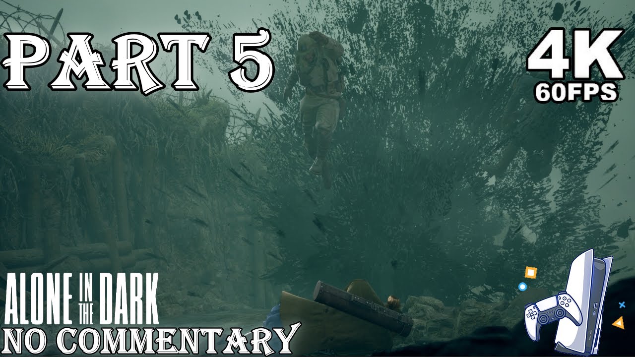 Alone in the dark Gameplay Walkthrough Part 5 (4K 60FPS) No Commentary ...