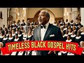 100 gospel songs unforgettable black gospel hits  the old gospel music albums you need to hear now