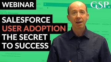 Salesforce User Adoption: The Secret To Success | Webinar