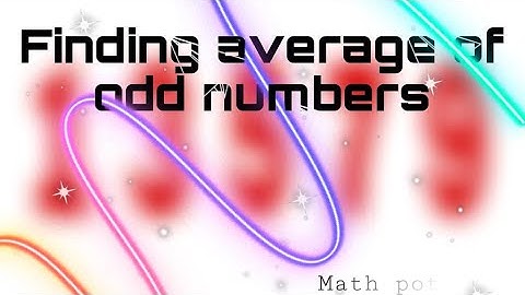 Finding average when the total numbers are odd | Math pot