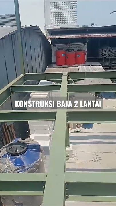 Kontruksi baja 2 Lantai