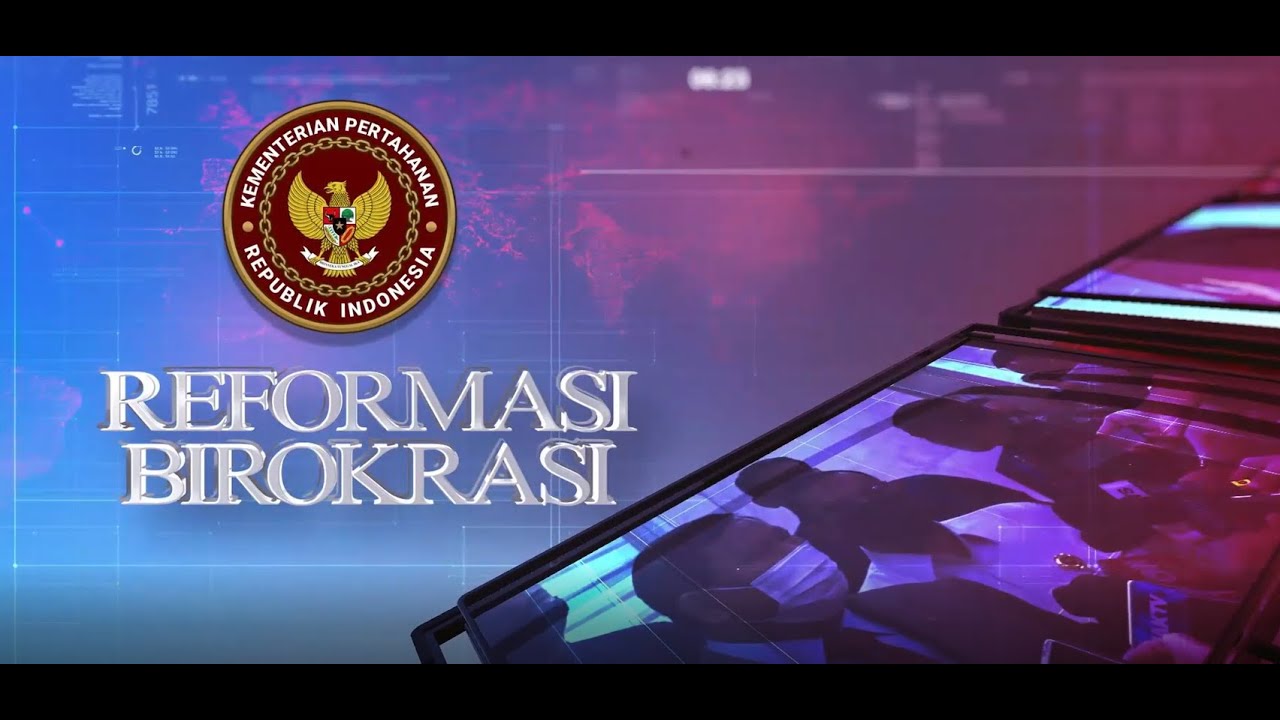 Reformasi Birokrasi Kementerian Pertahanan 2022