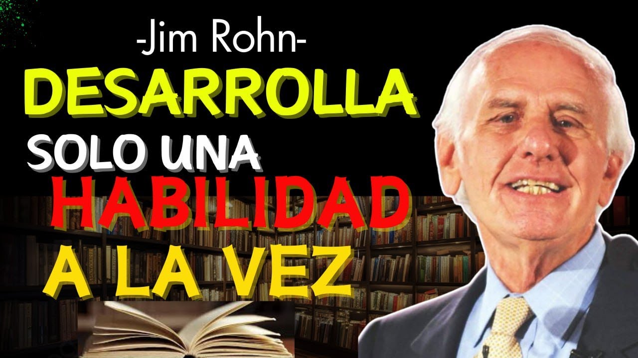 Jim Rohn-La Clave para Transformar Tu Vida: Enfoque y Dedicación - YouTube