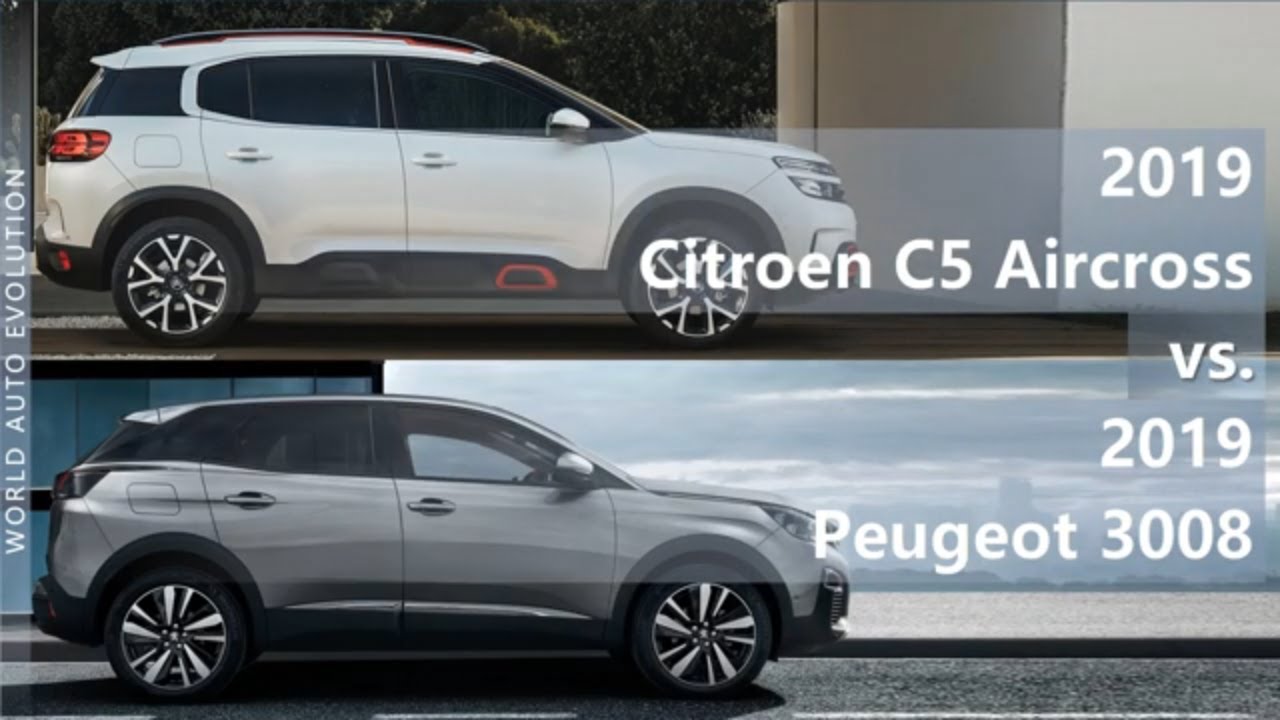 2019 Citroen C5 Aircross Vs 2019 Peugeot 3008 (Technical Comparison) - Youtube