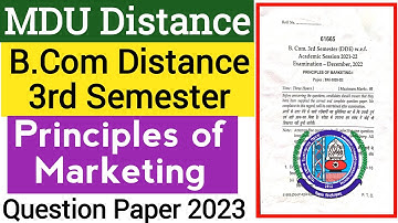 Mdu B.Com Distance Principles of Marketing 3rd semester Question Paper 2023 | MDU Bcom DDE Paper