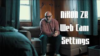 Nikon ZR for streaming? Yes you can - Use these settings.