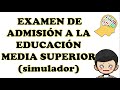 Examen de admisión preparatoria (simulador)