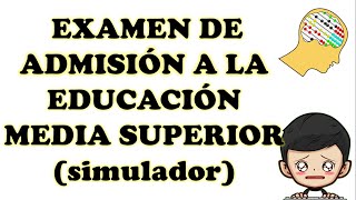 Examen de admisión preparatoria (simulador)