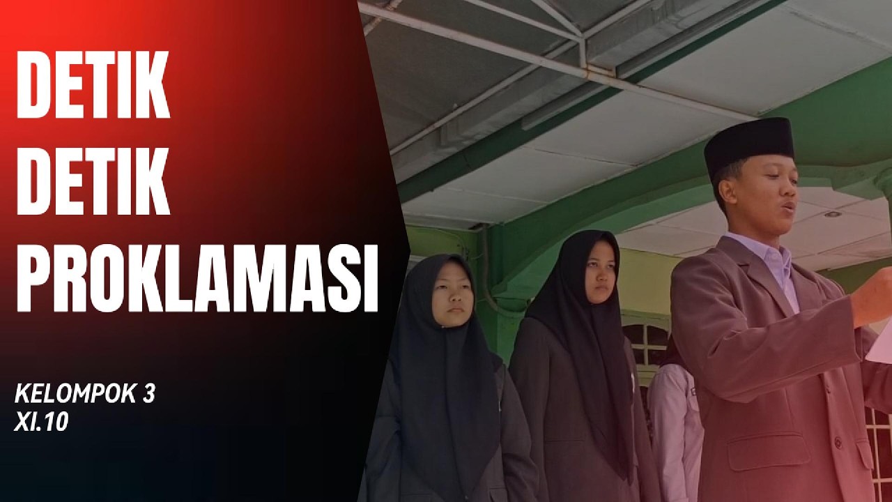 DRAMA DETIK DETIK PROKLAMASI || KELOMPOK 3 || KELAS 11.10 || MAN 3 PALEMBANG