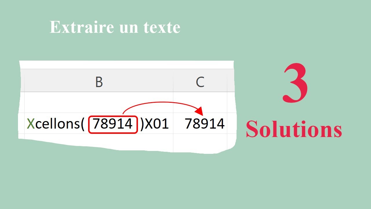 Extraire une partie d'un texte : 4 méthodes, du débutant au Pro - YouTube