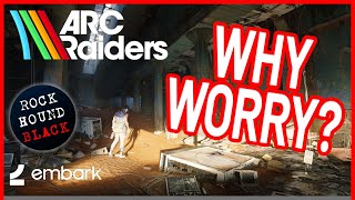 ARC Raiders: These Are The Things You Should Worry About