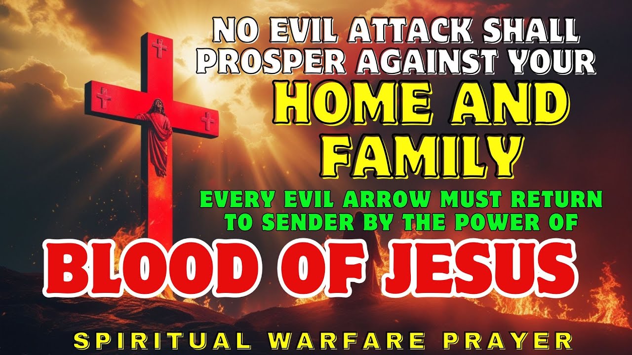 Stop the Invisible Attacks of the Enemy Before They Manifest | Claim the Power of Blood of Jesus