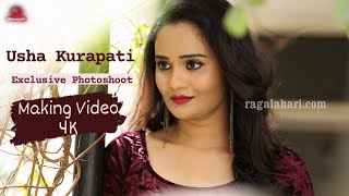 Usha Kurapati l Exclusive Photo Shoot Making Video - 4K | Ragalahari