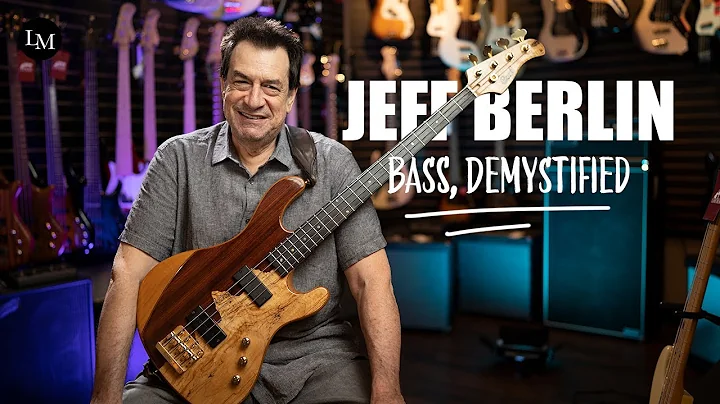 Jeff Berlin | Demystifying Bass Masterclass