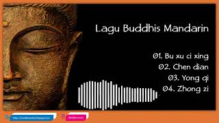  Lagu Buddhis  Lagu Buddhis Mandarin Menenangkan Hati  Buddhis Media
