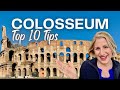 Top 10 Colosseum Tips