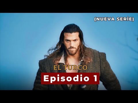 El Turco Episodio 1 en Doblaje Español (Nueva Serie)