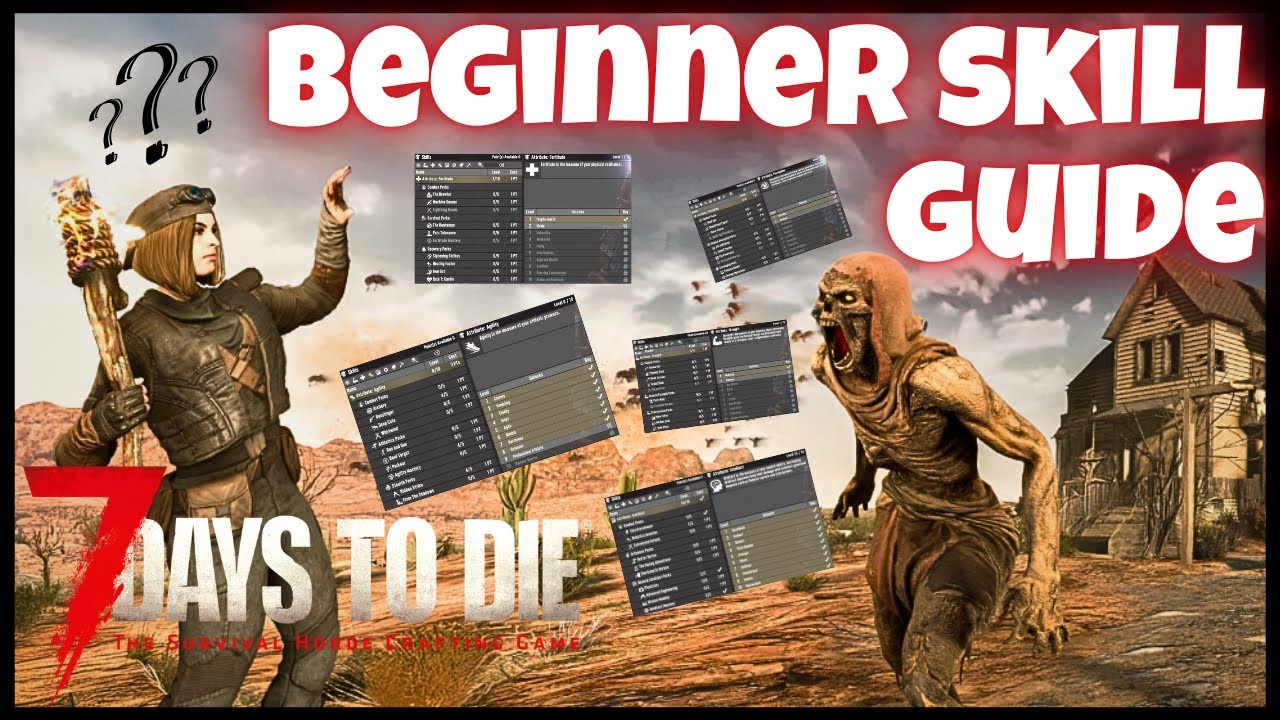 Beginner's Skill Guide 7 DAYS TO DIE - YouTube