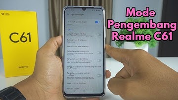 Cara Mengaktifkan Mode Pengembang HP Realme C61