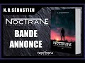 Noctrane 2   la conqute de la libert  bande annonce booktrailer 