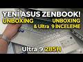 Asus Zenbook 14 OLED UX3405C İnceleme | Ultra 9 285H Gücü! 🚀