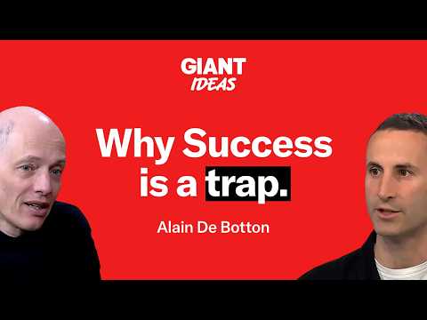 Why Success Is A Trap… And How to Achieve It: Philosopher & Author, Alain De Botton