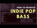 How to Produce Indie Pop Bass (The 1975, M83, CHRVCHES) | Beat Academy