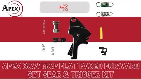 APEX S&W M&P FLAT FACED FORWARD SET SEAR & TRIGGER KIT