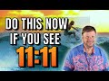 5 Things You Must Do If You Are Seeing 11:11, 222, 333, 444, 1234. DON'T DELAY | Law of Attraction