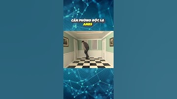 Căn phòng ảo giác , ảo ảnh , ảo tưởng Ames #kienthuc #short