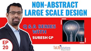 Non-Abstract Large Scale Design for Site Reliability Engineer? QnA Series with Suresh GP,  Ep 20
