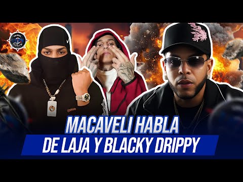 MACAVELI LÍO CON MUJERES Y HABLA DE LAJA Y BLACKY