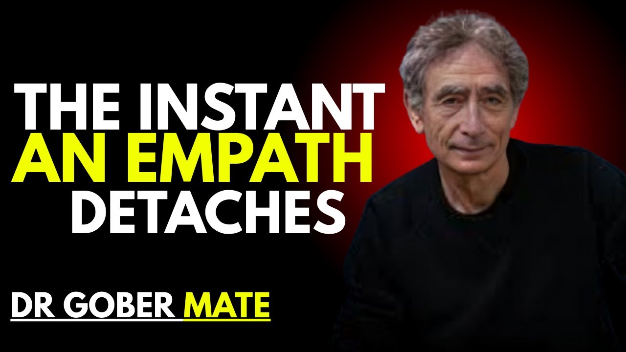 **THE INSTANT AN EMPATH DETACHES — Dr. Gabor Maté on Emotional Boundaries, Healing & Self-Respect**
