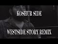 Koshur side westside story remix  koshur nizam  ahmer  qafilah  tufail