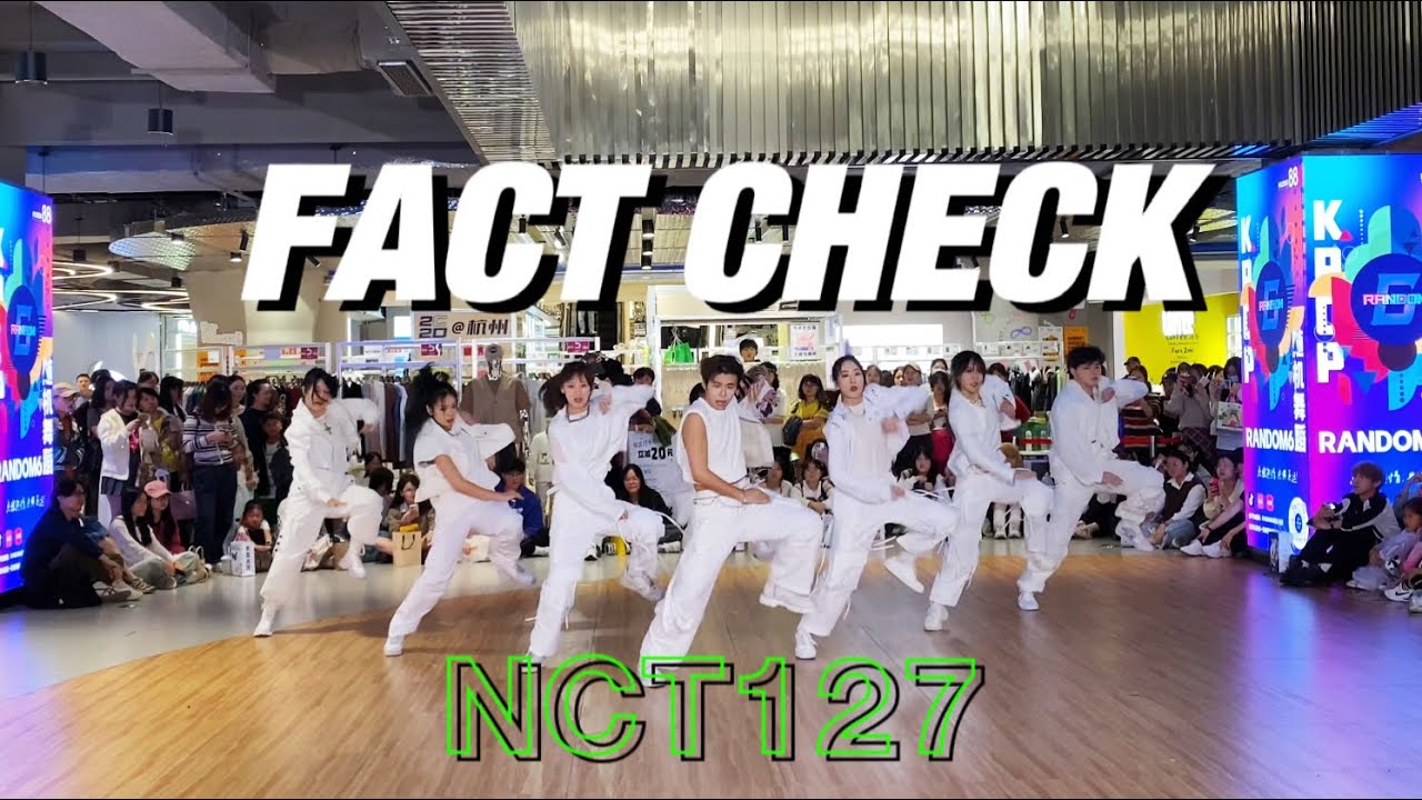 [K-POP IN PUBLIC] NCT 127- ‘ FACT CHECK‘ Dance Cover By 985 From HangZhou