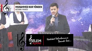 HİCRAN YARASI | MUHAMMED NUR YÖNDEN Resimi