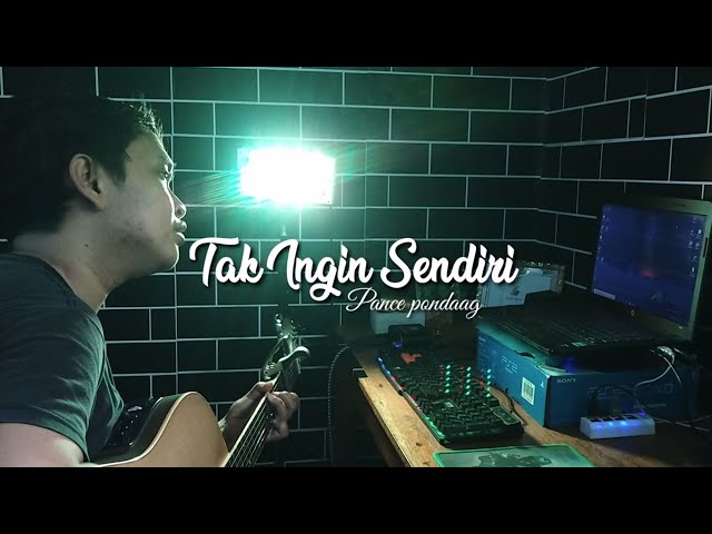 Pance Pondaag - Tak ingin sendiri (Acoustic cover by pandu xproject) class=