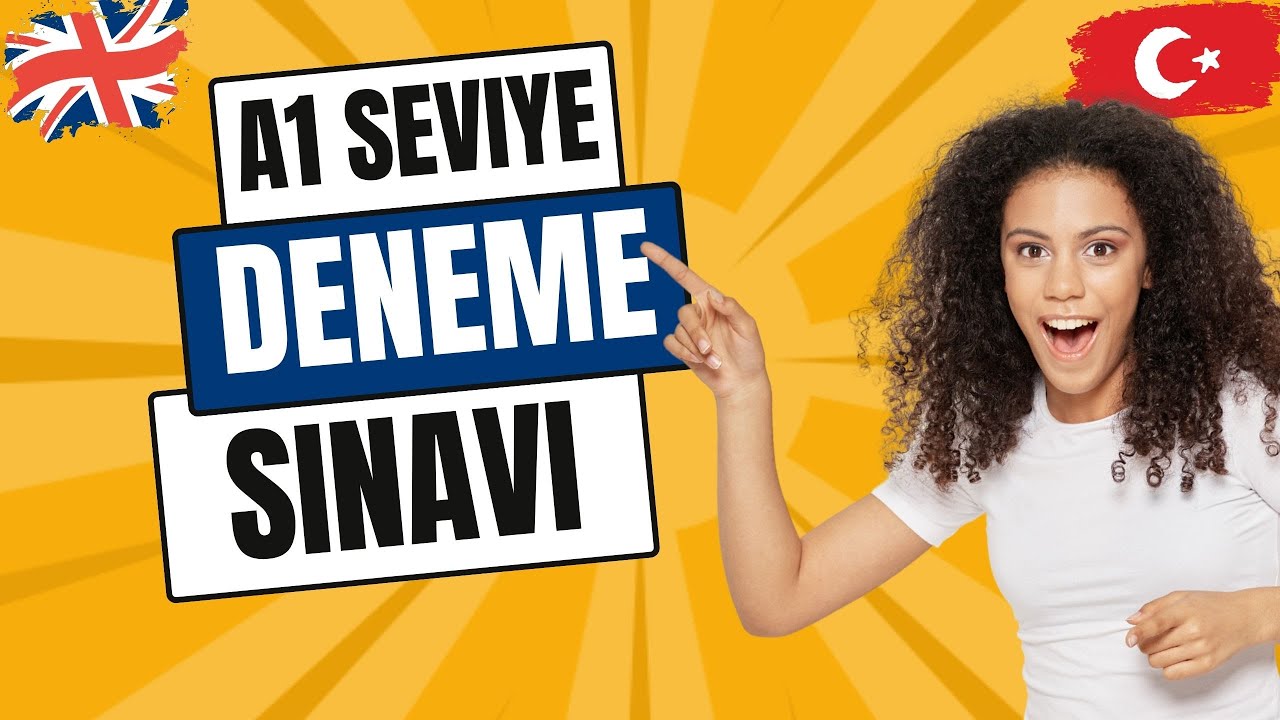 A1 Seviye Deneme Sınavı | Sıfırdan İngilizce Öğren | İngilizce Dersleri