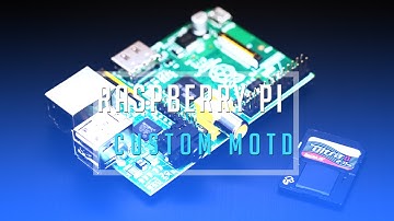 Raspberry Pi Custom MOTD