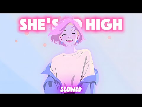 ◉ EDM | SHE'S SO HIGH [Slowed] - JAXOMY & CONOR MAYNAR