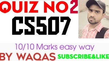 CS507 quiz 2 fall 2021|CS507 Quiz 2 2022|CS507 quiz 2 solution|CS507 Quiz 2|CS507 Quiz 2 Solved