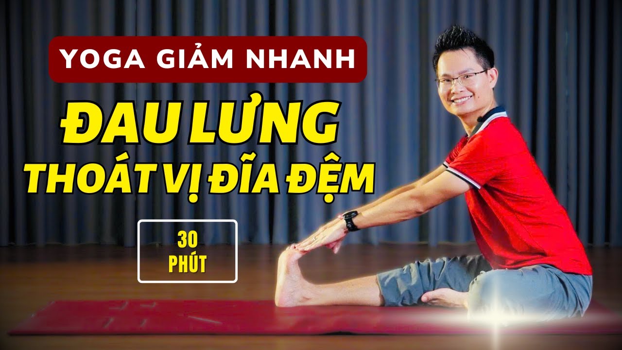 Yoga Giảm Đau Lưng, Thoái Hoá Lưng, Thoát Vị Đĩa Đệm | Kinafit Yoga