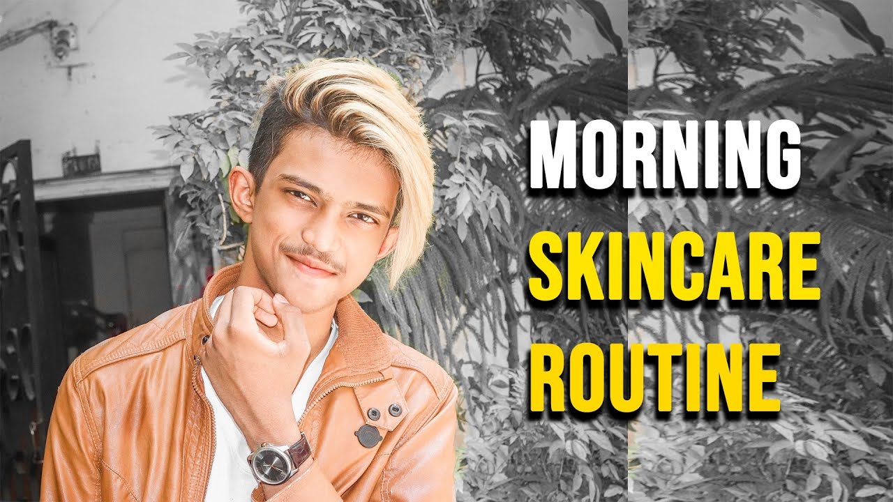 MORNING SKINCARE ROUTINE For TEENAGE MEN | Men's Skincare Routine 2019 ...