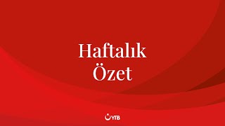 Ytb Hafta Özeti 5-11 Ocak 2026