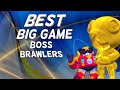 Top 3 Best Boss Brawlers For Big Game